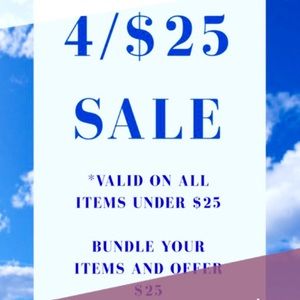 4 for $25 sale all items under $25!